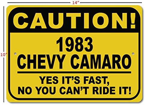 1983 83 CHEVY CAMARO Dikkat Hızlı Araba İşareti, Metal Yenilik İşareti, Adam Mağara Duvar Dekoru, Garaj İşareti-10x14